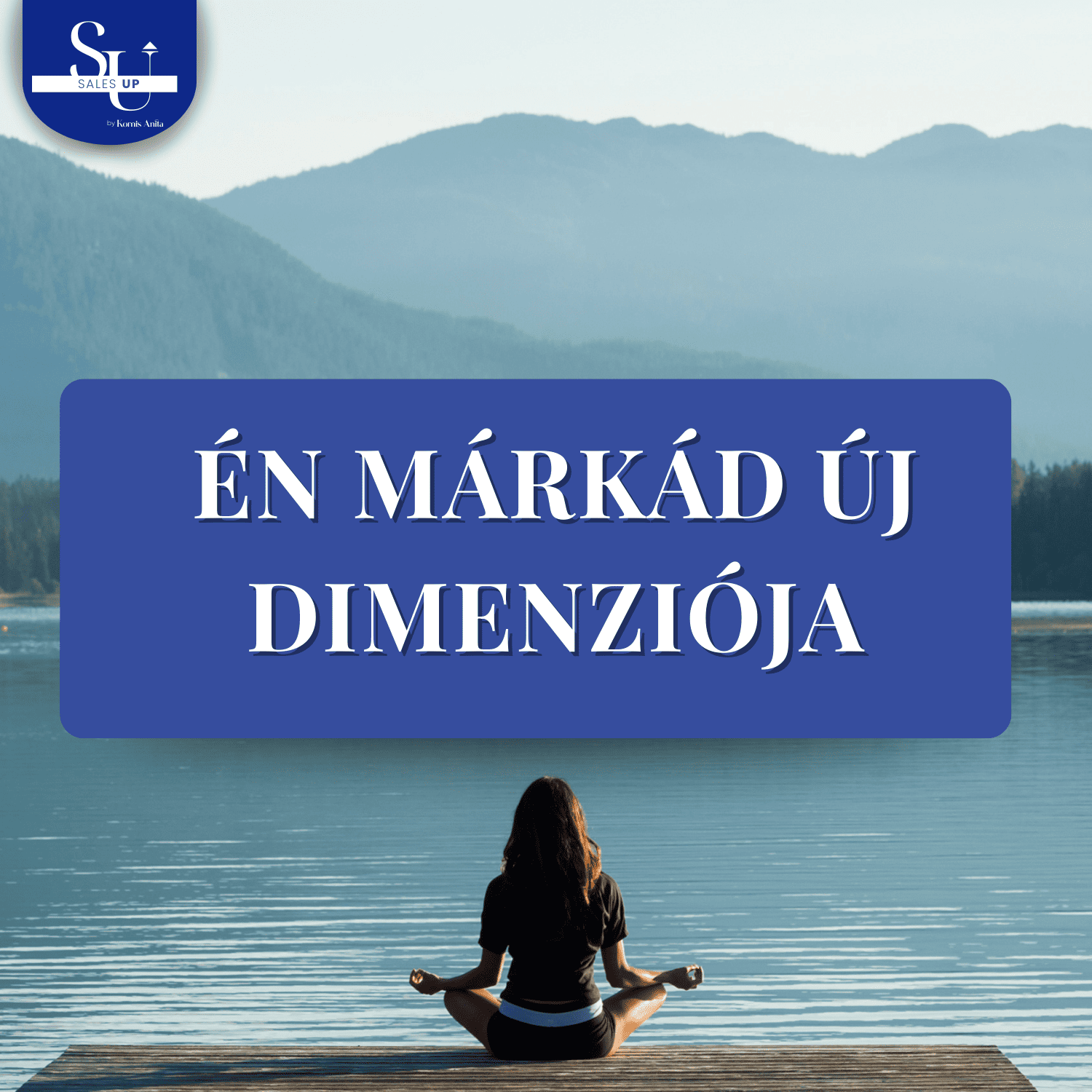 Én márkád új dimenziója